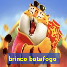 brinco botafogo